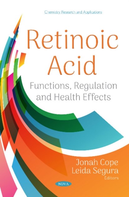 Retinoic Acid, Jonah Cope ; Leida Segura - Paperback - 9781536131567