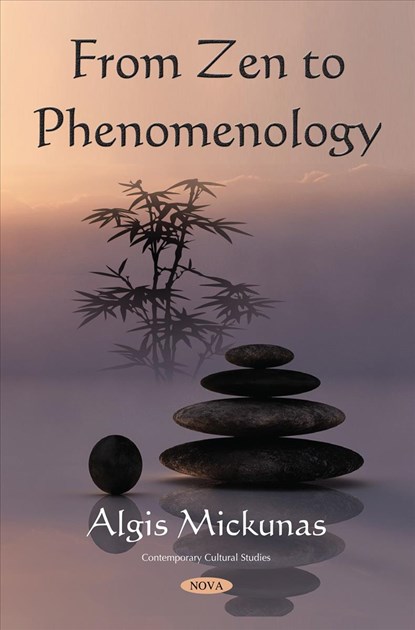 From Zen to Phenomenology, Algis Mickunas - Paperback - 9781536132328
