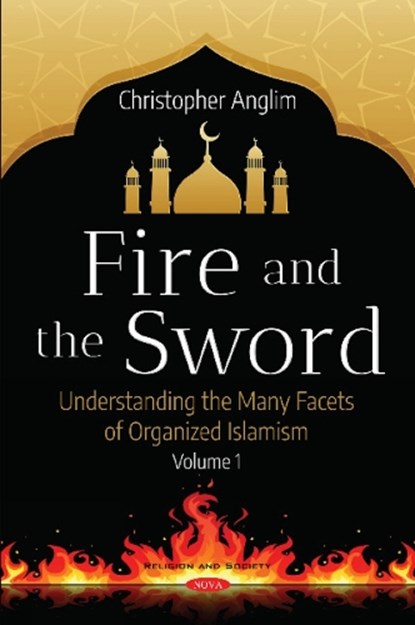 Fire and the Sword Volume 1, Christopher Anglim - Gebonden - 9781536137156