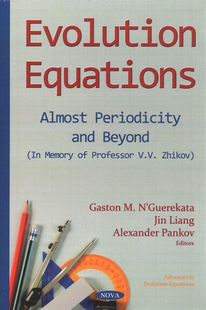 Evolution Equations, Alexander Pankov - Gebonden - 9781536142587
