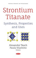 Strontium Titanate | Tkach, Oleksandr ; Vilarinho, Paula | 