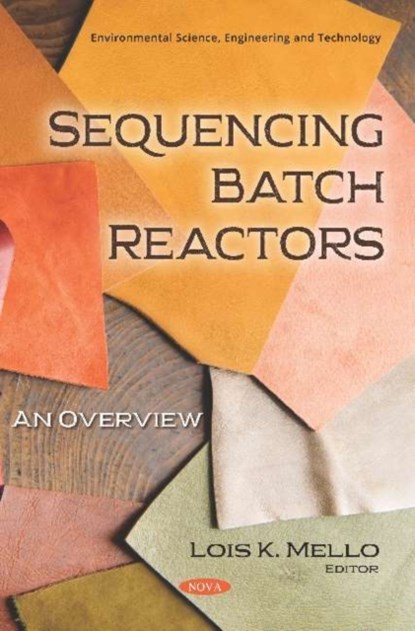 Sequencing Batch Reactors, Lois K. Mello - Paperback - 9781536154627