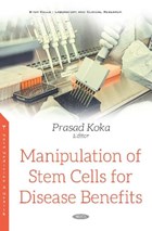Manipulation of Stem Cells for Disease Benefits | Travis S. Mason | 