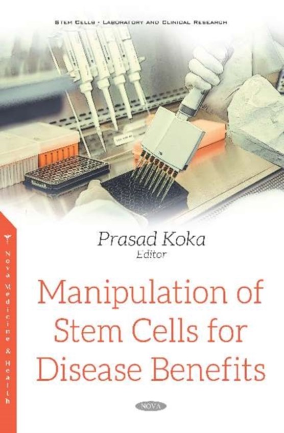 Manipulation of Stem Cells for Disease Benefits