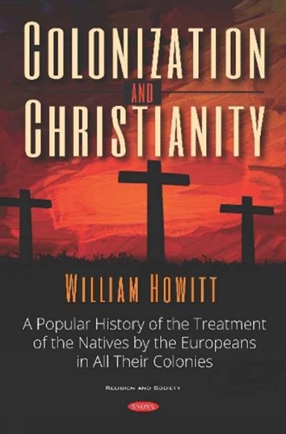 Colonization and Christianity, William Howitt - Gebonden - 9781536155532