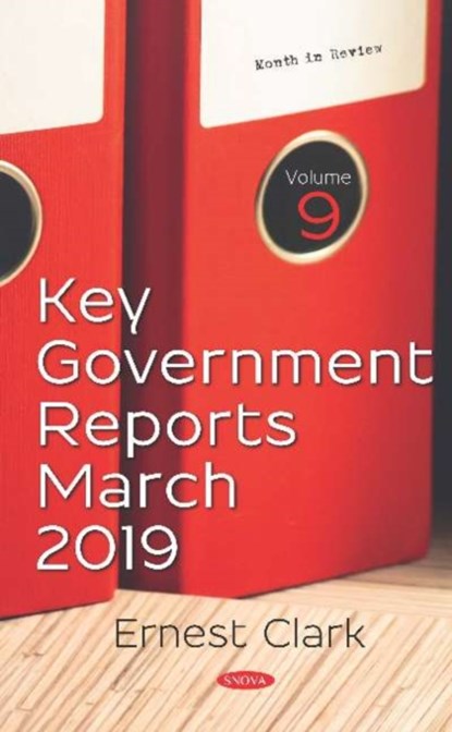 Key Government Reports -- Volume 9, Ernest Clark - Gebonden - 9781536157666