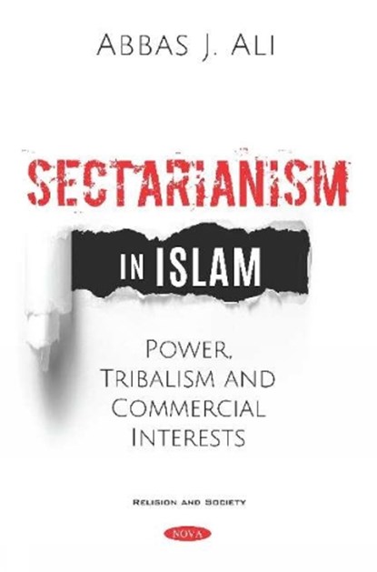 Sectarianism in Islam, ALI,  Abbas J. - Paperback - 9781536158885