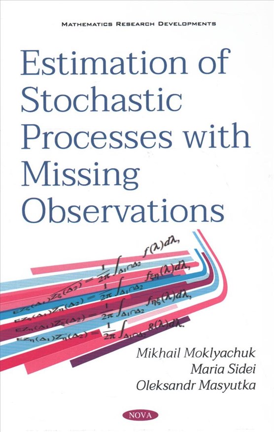 Estimates of Stochastic Processes With Missing Observations