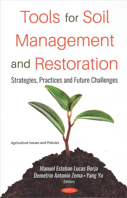 Tools for Soil Management and Restoration, Manuel Esteban Lucas-Borja - Gebonden - 9781536159080
