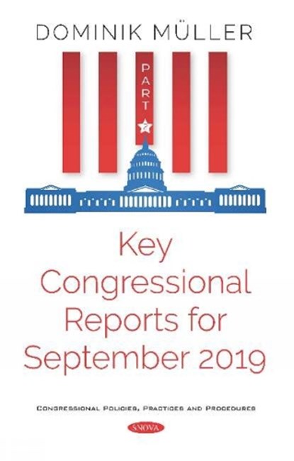 Key Congressional Reports for September 2019, Dominik Muller - Gebonden - 9781536172386