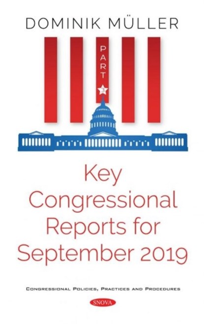Key Congressional Reports for September 2019, Dominik Muller - Gebonden - 9781536172409