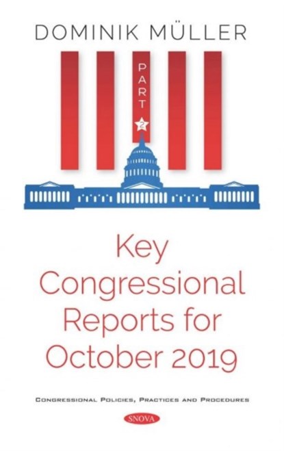 Key Congressional Reports for October 2019, Dominik Muller - Gebonden - 9781536174021