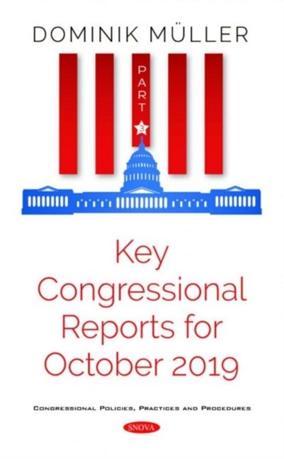 Key Congressional Reports for October 2019, Dominik Muller - Gebonden - 9781536174274