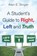 A Student's Guide to Right, Left and Truth, Alan E. Singer - Paperback - 9781536174960