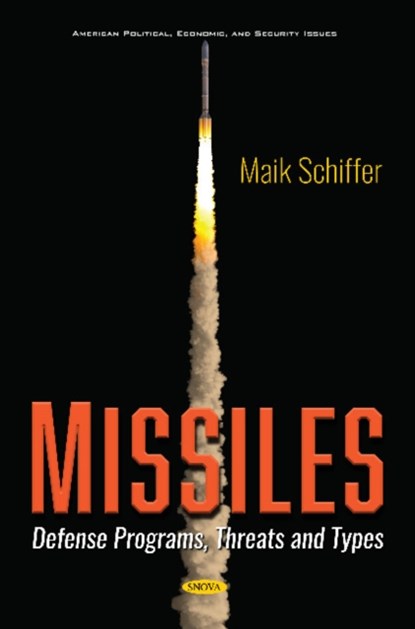 Missiles, Maik Schiffer - Gebonden - 9781536177145