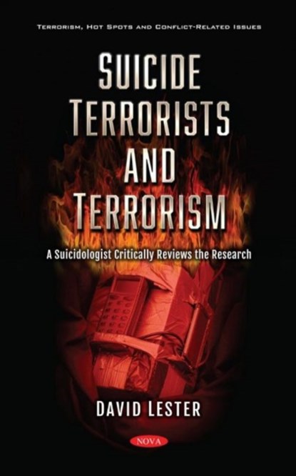Suicide Terrorists and Terrorism, DAVID,  Ph.D. Lester - Gebonden - 9781536187403