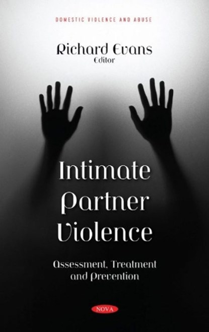 Intimate Partner Violence, Richard Evans - Gebonden - 9781536196276