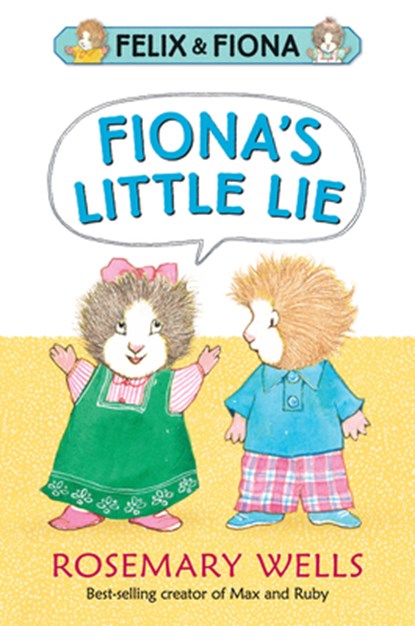 Fiona's Little Lie, Rosemary Wells - Paperback - 9781536203004