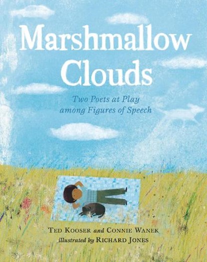 Marshmallow Clouds: Two Poets at Play Among Figures of Speech, Ted Kooser - Gebonden - 9781536203035