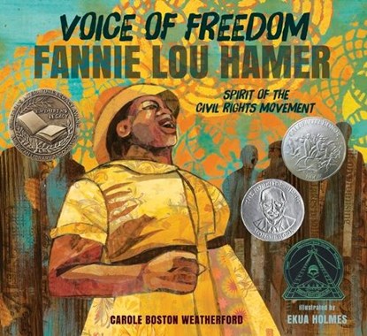 Voice of Freedom: Fannie Lou Hamer: The Spirit of the Civil Rights Movement, Carole Boston Weatherford - Paperback - 9781536203257