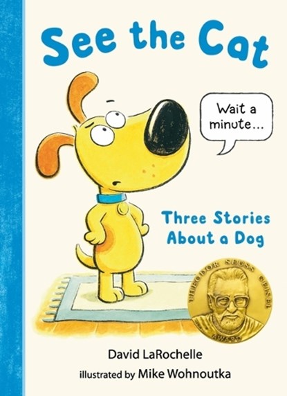 See the Cat: Three Stories about a Dog, David Larochelle - Gebonden - 9781536204278