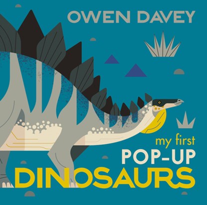 My First Pop-Up Dinosaurs: 15 Incredible Pop-Ups, Owen Davey - Gebonden - 9781536205664