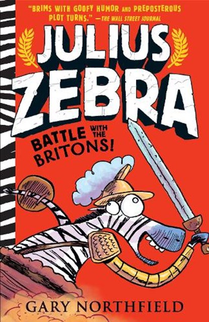 JULIUS ZEBRA BATTLE W/THE BRIT, Gary Northfield - Paperback - 9781536206364