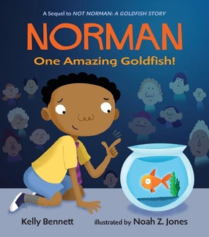 Norman: One Amazing Goldfish!, Kelly Bennett - Gebonden - 9781536206715