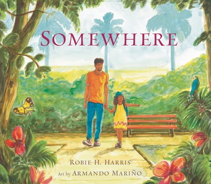 Somewhere, Robie H. Harris - Gebonden - 9781536207354