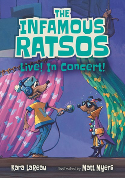 The Infamous Ratsos Live! in Concert!, Kara Lareau - Gebonden - 9781536207477