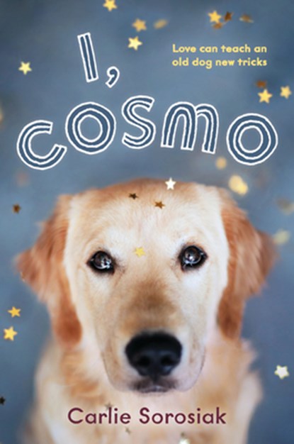 I, Cosmo, Carlie Sorosiak - Gebonden - 9781536207699