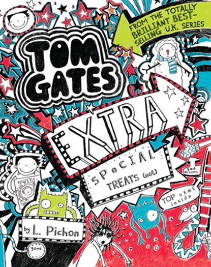 Tom Gates: Extra Special Treats (Not), L. Pichon - Gebonden - 9781536207750
