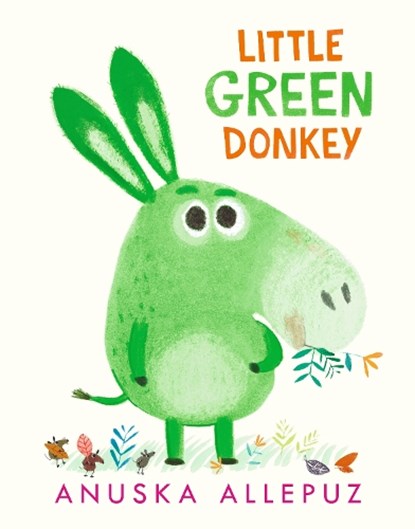 LITTLE GREEN DONKEY, Anuska Allepuz - Gebonden - 9781536209372