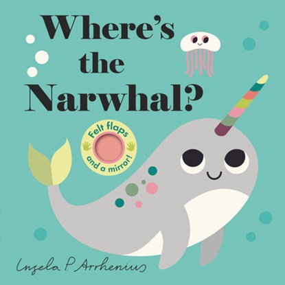 Where's the Narwhal?, Ingela P. Arrhenius - Gebonden - 9781536209501
