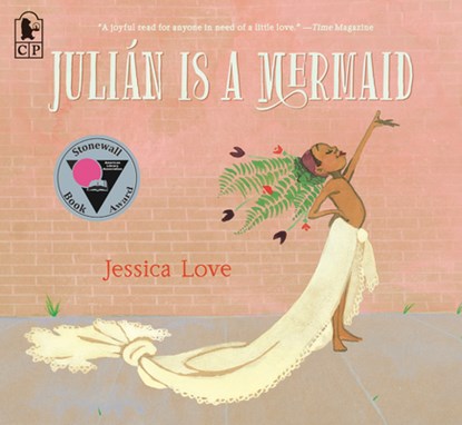 Julián Is a Mermaid, Jessica Love - Paperback - 9781536210613