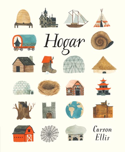 Hogar, Carson Ellis - Paperback - 9781536210682