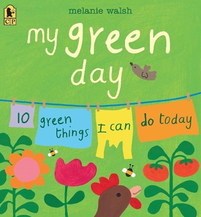 My Green Day: 10 Green Things I Can Do Today, Melanie Walsh - Paperback - 9781536211313