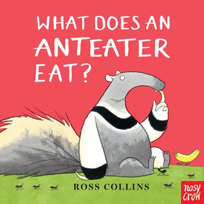 What Does an Anteater Eat?, Ross Collins - Gebonden - 9781536212136