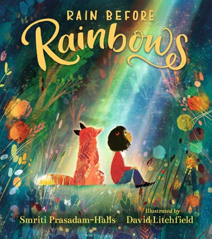 Rain Before Rainbows, Smriti Prasadam-Halls - Gebonden - 9781536212839