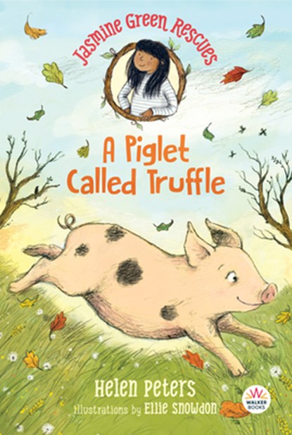 Jasmine Green Rescues: A Piglet Called Truffle, Helen Peters - Paperback - 9781536214598