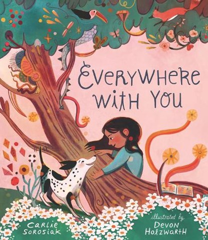 Everywhere with You, Carlie Sorosiak - Gebonden - 9781536214970