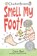 CHICK & BRAIN SMELL MY FOOT, Cece Bell - Paperback - 9781536215519