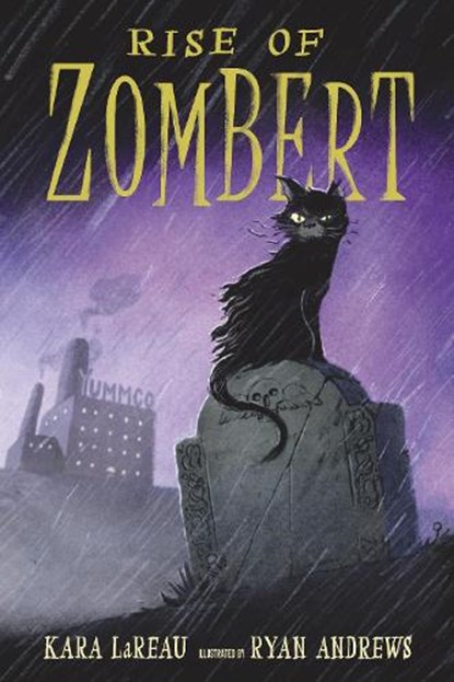 Rise of Zombert, Kara Lareau - Paperback - 9781536215601