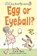 Chick and Brain: Egg or Eyeball?, Cece Bell - Paperback - 9781536215700