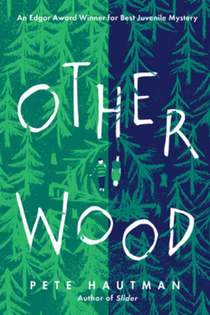 Otherwood, Pete Hautman - Paperback - 9781536215793