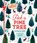 Pick a Pine Tree, Patricia Toht - Gebonden - 9781536216028
