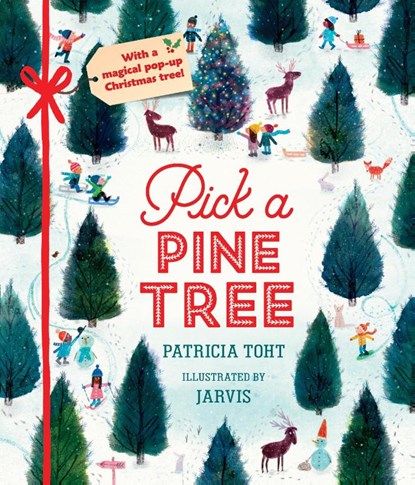 Pick a Pine Tree, Patricia Toht - Gebonden - 9781536216028