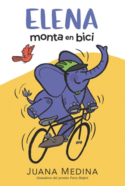 Elena Monta En Bici, Juana Medina - Gebonden - 9781536216417