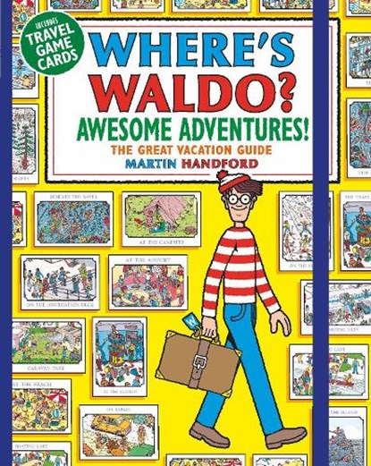 Where's Waldo? Awesome Adventures: The Great Vacation Guide (a Compact, Travel-Sized Hidden Object Activity Book with Mazes & Search and Find Puzzles, Martin Handford - Paperback - 9781536216875