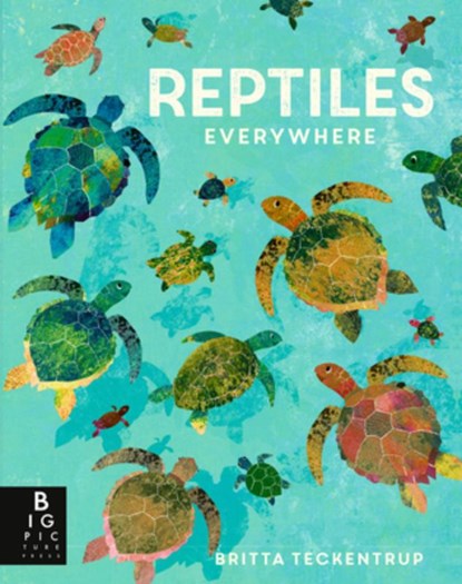 Reptiles Everywhere, Camilla De La Bedoyere - Gebonden - 9781536217070